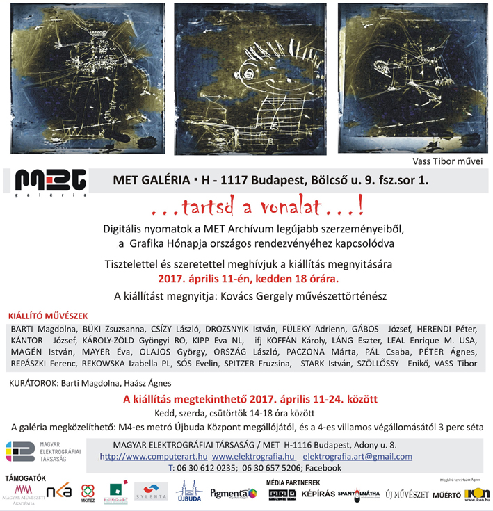 Meghivo tartsd a vonalat MET Galeria